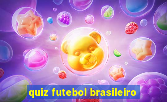 quiz futebol brasileiro